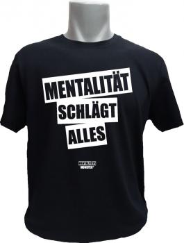 T-Shirt Mentalität schwarz
