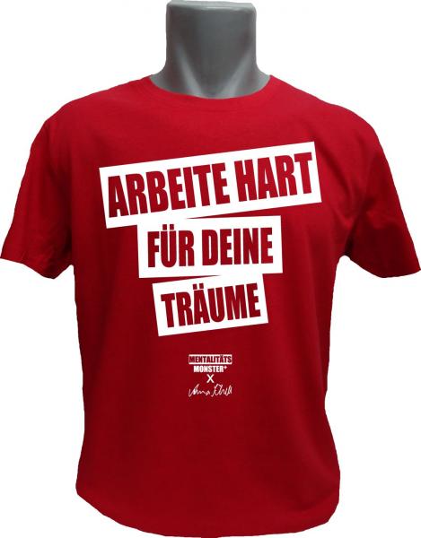 T-Shirt X Anna Schell Arbeite Hart Für Deine Träume rot