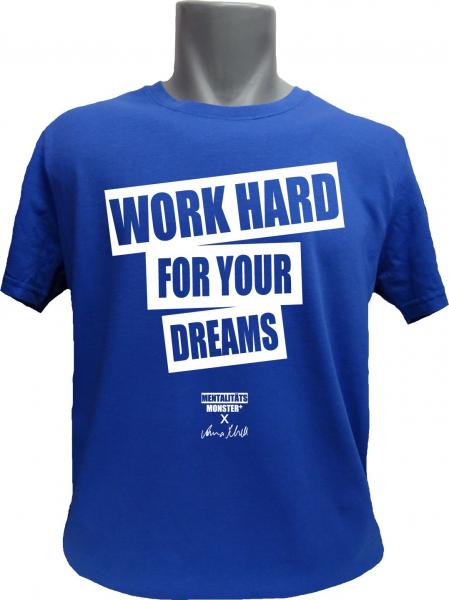 T-Shirt X Anna Schell Work Hard For Your Dreams blau