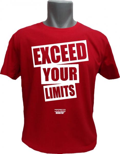 T-Shirt Exceed your Limits rot