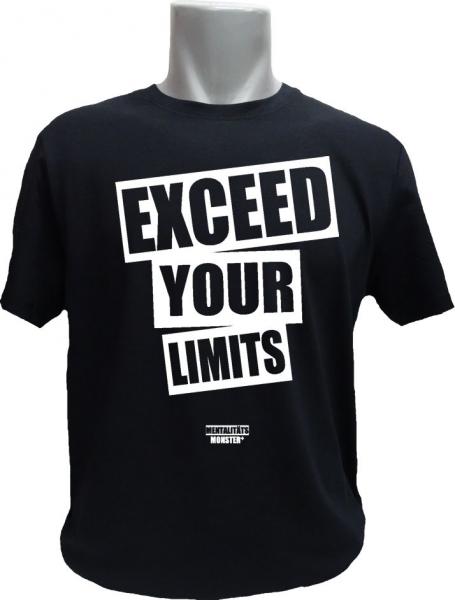 T-Shirt Exceed your Limits schwarz